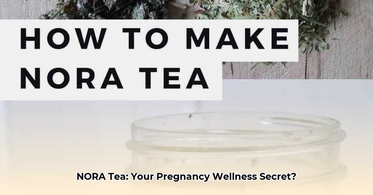 benefits-of-nora-tea